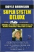 SUPER SYSTEM DELUXE