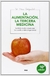 ALIMENTACION, TERCERA MEDICINA, LA