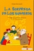 SORPRESA DE LOS NUMEROS, LA - UN VIAJE AL FASCINANTE UNIVERSO DE LAS MATEMATICAS