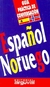 ESPAÑOL-NORUEGO - GUIA PRACTICA DE CONVERSACION