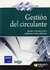 GESTION DEL CIRCULANTE