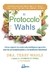 PROTOCOLO WAHLS, EL - COMO SUPERE MI ESCLEROSIS MULTIPLE PROGRESIVA...