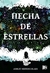 HECHA DE ESTRELLAS