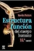 ESTRUCTURA Y FUNCION DEL CUERPO HUMANO - 16ED