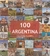 100 ARGENTINA - UN RECORRIDO VISUAL POR EL PAIS - EN INGLES