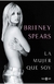MUJER QUE SOY, LA - BRITNEY SPEARS