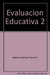 EVALUACION EDUCATIVA/2