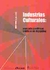 INDUSTRIAS CULTURALES: MERCADOS Y POLITICAS PUBLICAS ARGENTINAS