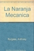 NARANJA MECANICA, LA POCK