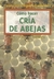 ABEJAS/COMO HACER CRIA DE