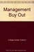 50* MANAGEMENT BUY OUT