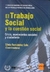 TRABAJO SOCIAL Y LA CUESTION SOCIAL, EL