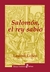 SALOMON EL REY SABIO