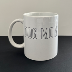 taza - DOG MOM (horizontal blanco) - comprar online