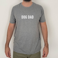 DOG DAD GRANDE | REMERA HUMANO en internet