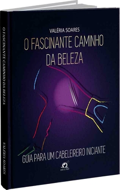 O Fascinante caminho da beleza