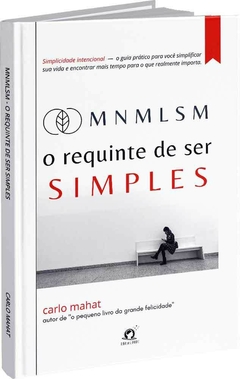 MNMLSM - O requinte de ser simples