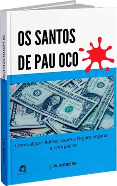 Os santos de pau oco