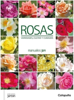 " Rosas " Manuales Jardín