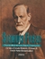 Sigmund Freud: Chaves-Resumo das Obras Completas: um Guia de Consulta Rápida dos 23 Volumes da Colecção Padrão