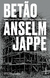 Betão (concreto). Arma de construção maciça do capitalismo