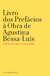 Livro dos Prefácios à Obra de Agustina Bessa-Luís