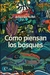 Como piensan los bosques (pensam)