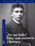 Por que Kafka? Poder, mala conciencia y literatura