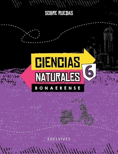 Licencia Mochila Edelvives Digital Ciencias Naturales 6 Bonaerense - Sobre ruedas