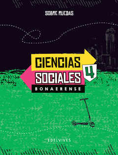 Licencia Mochila Edelvives Digital Ciencias Sociales 4 Bonaerense - Sobre ruedas
