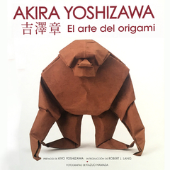 Akira Yoshizawa - El Arte del Origami