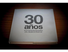 30 años. Fotoperiodismo en Democracia - comprar online