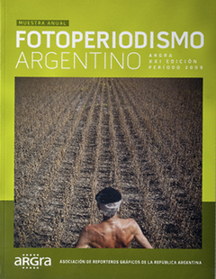 Anuario de Fotoperiodismo Argentino - Periodo 2009