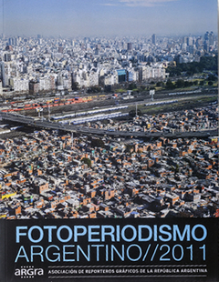 Anuario de Fotoperiodismo Argentino - Periodo 2011