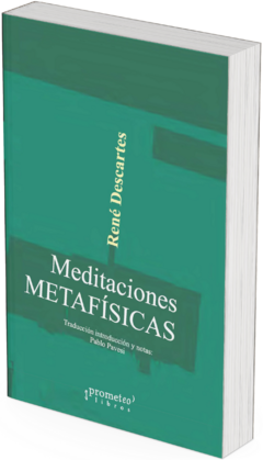 Meditaciones metafísicas / René Descartes; con prólogo de Pablo E. Pavesi