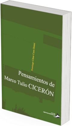 Pensamientos de Marco Tulio Cicerón / Marco Tulio Cicerón; Selección y notas Domingo Cura Grassi