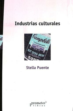 INDUSTRIAS CULTURALES / PUENTES STELLA