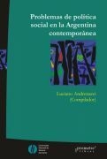 PROBLEMAS DE POLITICA SOCIAL EN LA ARGENTINA CONTEMPORANEA / ANDRENACCI LUCIANO