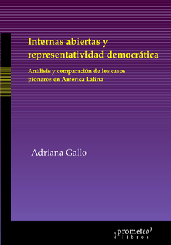 INTERNAS ABIERTAS Y REPRESENTATIVIDAD DEMOCRATICA / GALLO ADRIANA