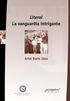 LITERAL. LA VANGUARDIA INTRIGANTE / IDEZ ARIEL DARIO