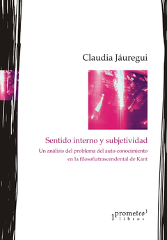 SENTIDO INTERNO Y SUBJETIVIDAD. / JAUREGUI CLAUDIA