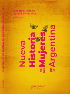 Nueva Historia de las Mujeres en la Argentina Vol. 2 / D'Antonio, Débora - Pita, Valeria Silvina