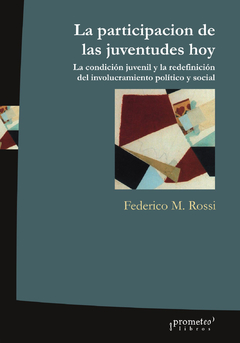 PARTICIPACION DE LAS JUVENTUDES HOY, LA / ROSSI FEDERICO