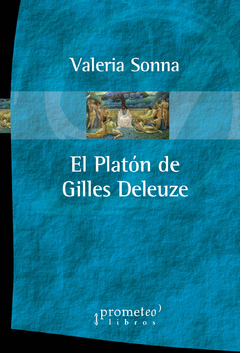 PLATON DE GILES DELEUZE, EL / SONNA VALERIA