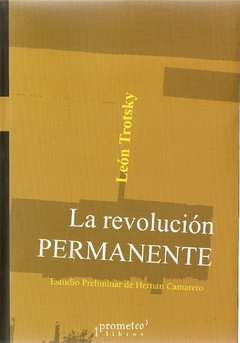 REVOLUCION PERMANENTE, LA / TROTSKY LEON