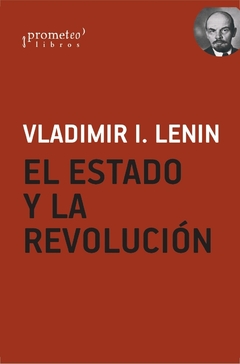 ESTADO Y LA REVOLUCION, EL ( Nueva edicion) / LENIN VLADIMIR