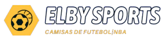 Elby Sports | Camisas de Futebol e NBA | Frete Grátis!