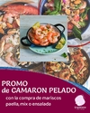 Promo Paella de Mariscos + Camarón Pelado