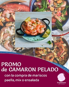 Promo Paella de Mariscos + Camarón Pelado