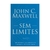 livro-sem-limite-desenvolva-suas-capacidades-e-atinja-seu-pleno-potencial-john-c-maxwell-editora-cpad-sku-48560-capa-frontal-site-min